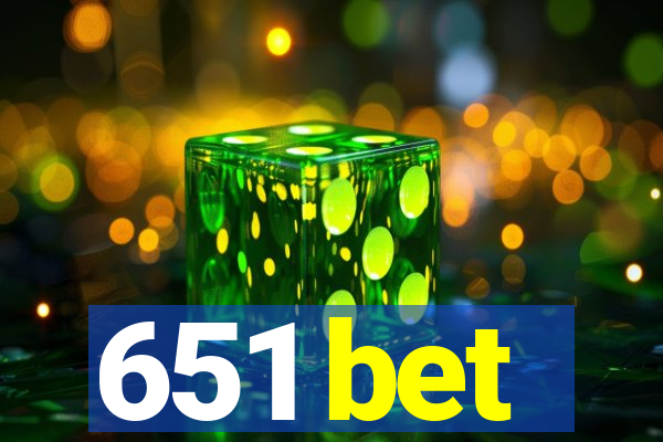 651 bet